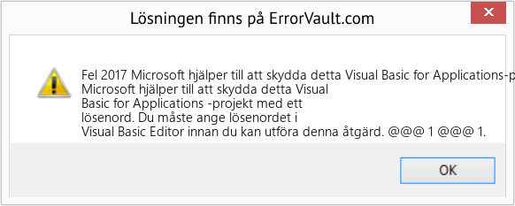 Fix Microsoft hjälper till att skydda detta Visual Basic for Applications-projekt med ett lösenord (Error Fel 2017)
