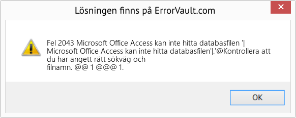 Fix Microsoft Office Access kan inte hitta databasfilen '| (Error Fel 2043)