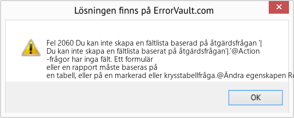 Download Error <?php echo $number; ?> (Du kan inte skapa en fältlista baserad på åtgärdsfrågan '|) Repair Tool Fix Du kan inte skapa en fältlista baserad på åtgärdsfrågan '| (Error Fel 2060)