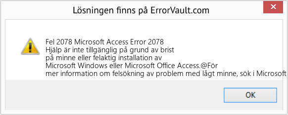 Fix Microsoft Access Error 2078 (Error Fel 2078)