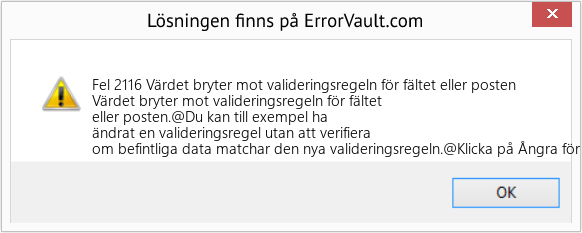 Fix Värdet bryter mot valideringsregeln för fältet eller posten (Error Fel 2116)