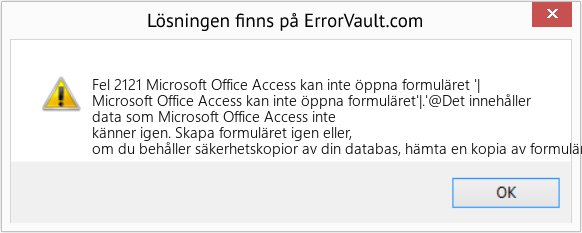 Fix Microsoft Office Access kan inte öppna formuläret '| (Error Fel 2121)