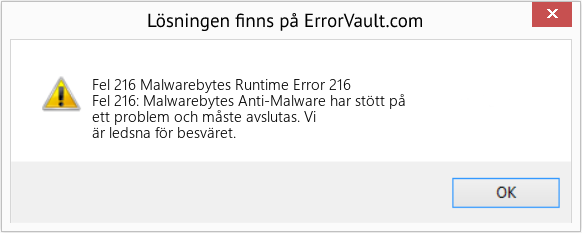 Fix Malwarebytes Runtime Error 216 (Error Fel 216)