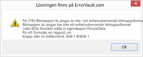 Fix Bitmappen du angav är inte i ett enhetsoberoende bitmappsformat (.dib). (Error Fel 2192)