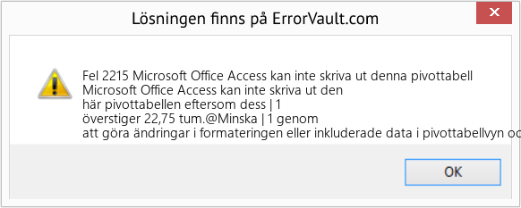Fix Microsoft Office Access kan inte skriva ut denna pivottabell (Error Fel 2215)