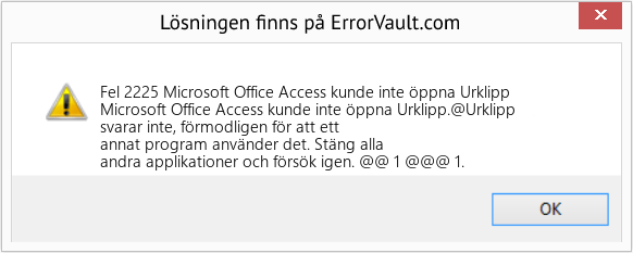 Fix Microsoft Office Access kunde inte öppna Urklipp (Error Fel 2225)