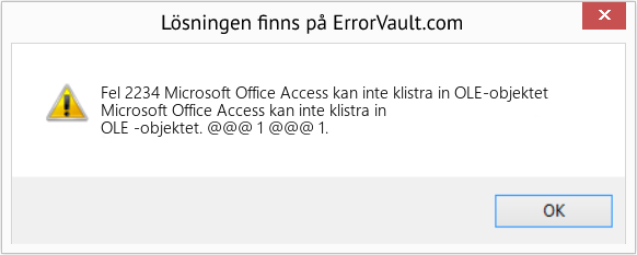Fix Microsoft Office Access kan inte klistra in OLE-objektet (Error Fel 2234)