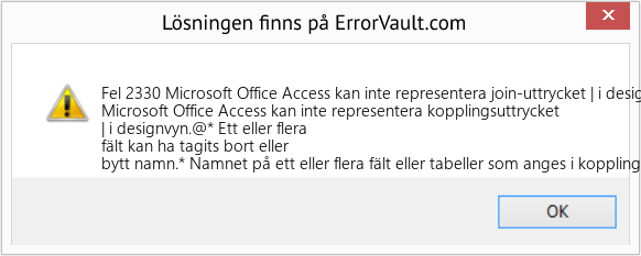 Fix Microsoft Office Access kan inte representera join-uttrycket | i designvy (Error Fel 2330)