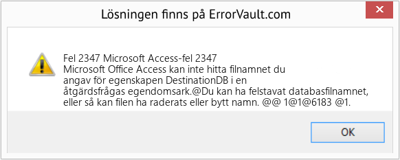 Fix Microsoft Access-fel 2347 (Error Fel 2347)