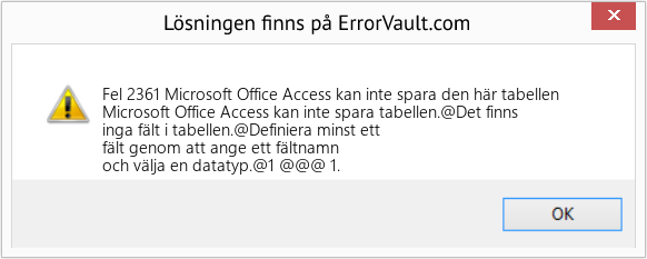 Fix Microsoft Office Access kan inte spara den här tabellen (Error Fel 2361)