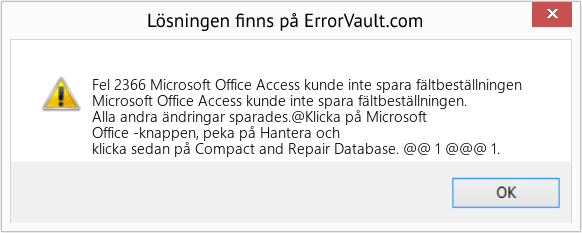 Fix Microsoft Office Access kunde inte spara fältbeställningen (Error Fel 2366)