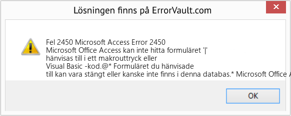 Fix Microsoft Access Error 2450 (Error Fel 2450)
