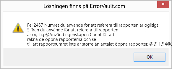 Fix Numret du använde för att referera till rapporten är ogiltigt (Error Fel 2457)