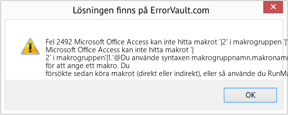 Fix Microsoft Office Access kan inte hitta makrot '|2' i makrogruppen '|1 (Error Fel 2492)