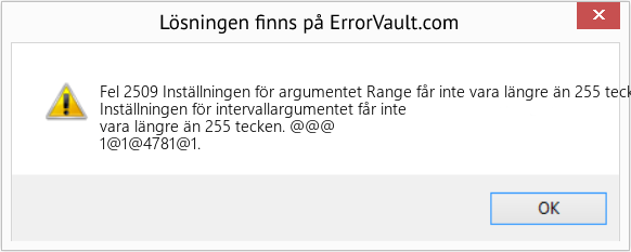 Fix Inställningen för argumentet Range får inte vara längre än 255 tecken (Error Fel 2509)