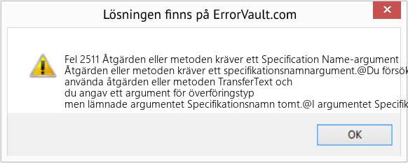 Download Error <?php echo $number; ?> (Åtgärden eller metoden kräver ett Specification Name-argument) Repair Tool Fix Åtgärden eller metoden kräver ett Specification Name-argument (Error Fel 2511)