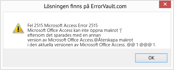 Fix Microsoft Access Error 2515 (Error Fel 2515)