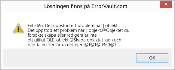 Fix Det uppstod ett problem när | objekt (Error Fel 2697)