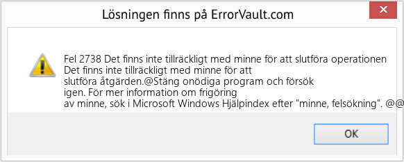 Fix Det finns inte tillräckligt med minne för att slutföra operationen (Error Fel 2738)