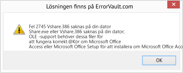 Fix Vshare.386 saknas på din dator (Error Fel 2745)