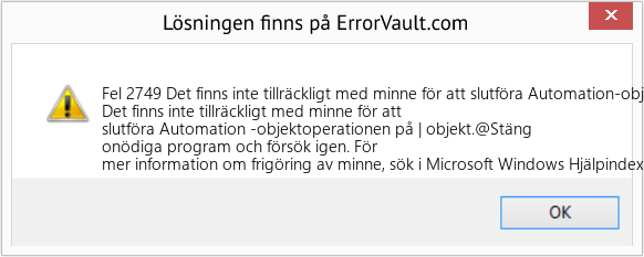 Fix Det finns inte tillräckligt med minne för att slutföra Automation-objektoperationen på | objekt (Error Fel 2749)