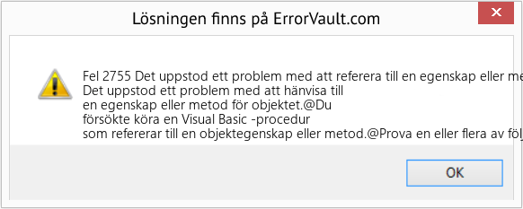 Fix Det uppstod ett problem med att referera till en egenskap eller metod för objektet (Error Fel 2755)