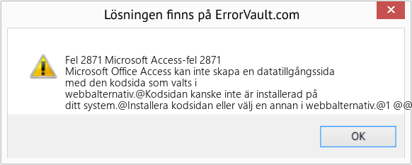 Fix Microsoft Access-fel 2871 (Error Fel 2871)
