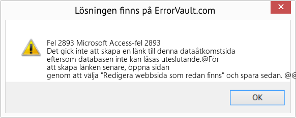Fix Microsoft Access-fel 2893 (Error Fel 2893)