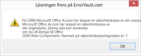 Fix Microsoft Office Access har skapat en säkerhetskopia av din ursprungliga sida (Error Fel 2898)