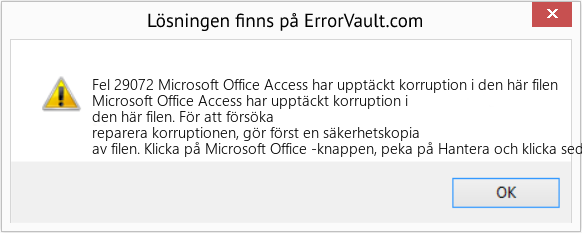 Fix Microsoft Office Access har upptäckt korruption i den här filen (Error Fel 29072)