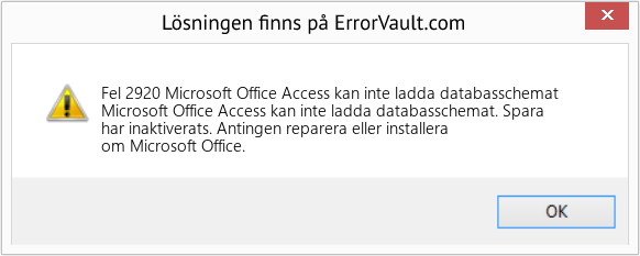 Fix Microsoft Office Access kan inte ladda databasschemat (Error Fel 2920)
