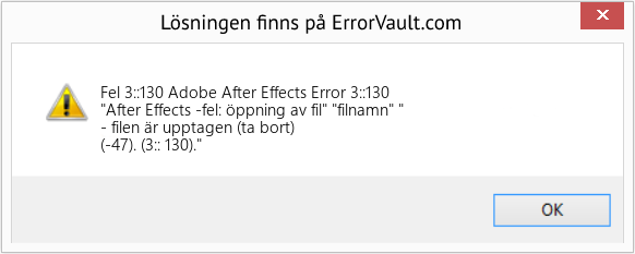 Fix Adobe After Effects Error 3::130 (Error Fel 3::130)