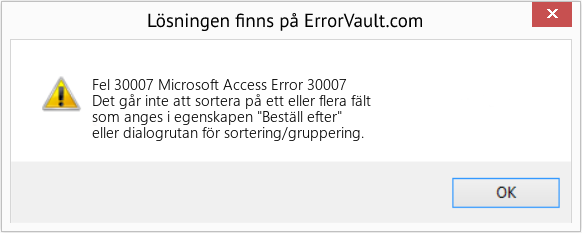 Fix Microsoft Access Error 30007 (Error Fel 30007)