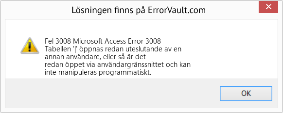 Fix Microsoft Access Error 3008 (Error Fel 3008)