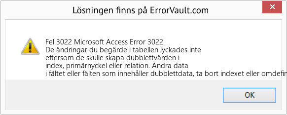 Fix Microsoft Access Error 3022 (Error Fel 3022)