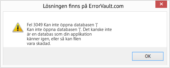 Fix Kan inte öppna databasen '|' (Error Fel 3049)