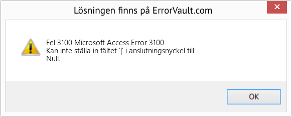 Fix Microsoft Access Error 3100 (Error Fel 3100)