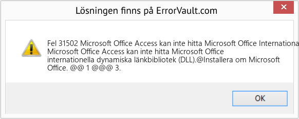 Fix Microsoft Office Access kan inte hitta Microsoft Office International dynamic-link library (DLL) (Error Fel 31502)