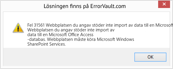 Fix Webbplatsen du angav stöder inte import av data till en Microsoft Office Access-databas (Error Fel 31561)