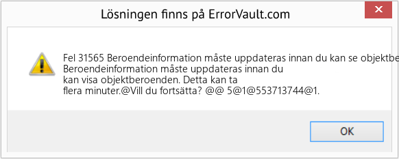 Fix Beroendeinformation måste uppdateras innan du kan se objektberoenden (Error Fel 31565)