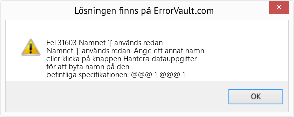 Download Error <?php echo $number; ?> (Namnet '|' används redan) Repair Tool Fix Namnet '|' används redan (Error Fel 31603)