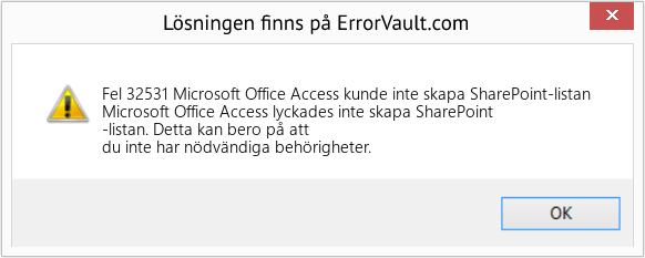 Fix Microsoft Office Access kunde inte skapa SharePoint-listan (Error Fel 32531)