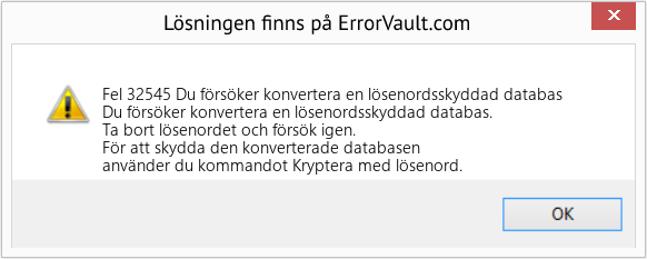 Download Error <?php echo $number; ?> (Du försöker konvertera en lösenordsskyddad databas) Repair Tool Fix Du försöker konvertera en lösenordsskyddad databas (Error Fel 32545)