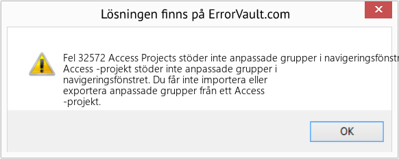 Fix Access Projects stöder inte anpassade grupper i navigeringsfönstret (Error Fel 32572)