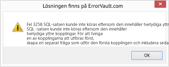 Fix SQL-satsen kunde inte köras eftersom den innehåller tvetydiga yttre kopplingar (Error Fel 3258)