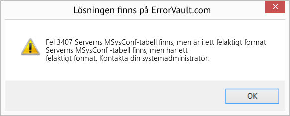 Fix Serverns MSysConf-tabell finns, men är i ett felaktigt format (Error Fel 3407)