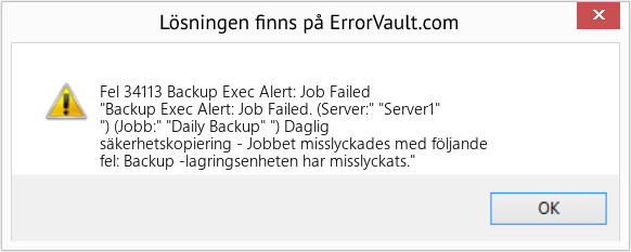 Fix Backup Exec Alert: Job Failed (Error Fel 34113)