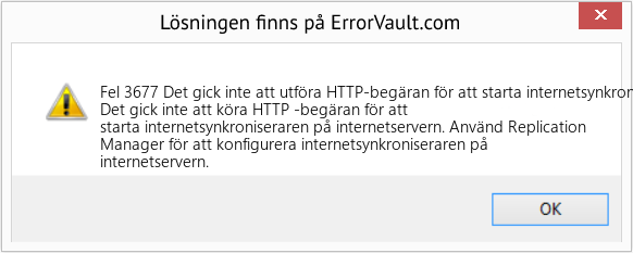 Fix Det gick inte att utföra HTTP-begäran för att starta internetsynkronisering på internetservern (Error Fel 3677)