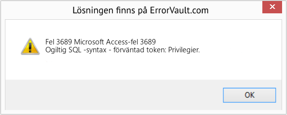 Fix Microsoft Access-fel 3689 (Error Fel 3689)