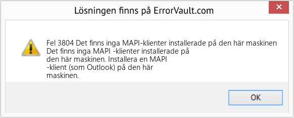 Fix Det finns inga MAPI-klienter installerade på den här maskinen (Error Fel 3804)